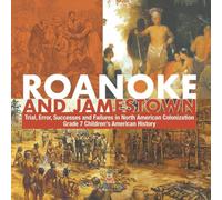 Baby Professor Roanoke & Jamestown Trial, Error, Successes & Failures in Baby Professor Multicolor