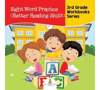 Baby Professor Sight Word Practice (Better Reading Skills) : 3rd Grade Workbooks Baby Professor Multicolor