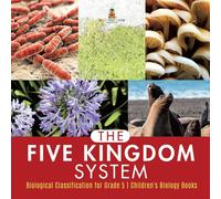 Baby Professor The Five Kingdom System Biological Classification for Grade 5 Baby Professor Multicolor