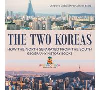 Baby Professor The Two Koreas : How the North Separated from the South in White Baby Professor White