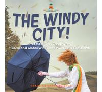 Baby Professor The Windy City Processes That Create Wind Local & Global Winds in White Baby Professor White