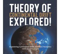 Baby Professor Theory of Continental Drift Explored Explaining Continental Drift Baby Professor Multicolor