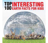 Baby Professor Top 100 Interesting Earth Facts for Kids - Earth Science for 6 in Orange Baby Professor Orange