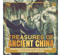 Baby Professor Treasures of Ancient China Chinese Discoveries & the World in White Baby Professor White
