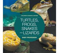 Baby Professor Turtles, Frogs, Snakes & Lizards Children's Science Nature Baby Professor Multicolor