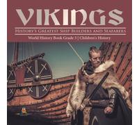 Baby Professor Vikings : History's Greatest Ship Builders & Seafarers World in White Baby Professor White