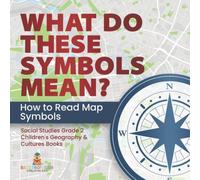 Baby Professor What Do These Symbols Mean? How to Read Map Symbols Social Studies in White Baby Professor White