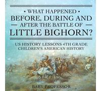 Baby Professor What Happened Before, During & After the Battle of the Little Baby Professor Multicolor