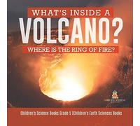Baby Professor What's Inside a Volcano? Where Is the Ring of Fire? Children's Baby Professor Multicolor