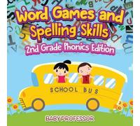 Baby Professor Word Games & Spelling Skills 2nd Grade Phonics Edition Paperback Baby Professor Multicolor
