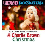 Baby Rockstar - Lullaby Renditions of a Charlie Brown Christmas