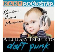 Baby Rockstar - Lullaby Renditions Of 'daft Punk: Random Access Memories' [CD]