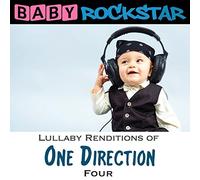 Baby Rockstar - One Direction Four: Lullaby Renditions