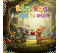 Baby Roo Learns to Share