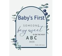 Baby"s First Someone Berry Sweet in on the Way ABC Book: Coloring Page Guest Book Sign in For Blueberry Themed Baby Shower