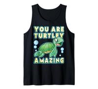 Baby Sea Turtle Lover You are Turtley Amazing Tank Top