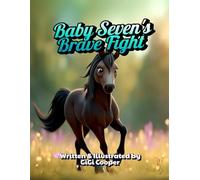 Baby Seven's Brave Fight