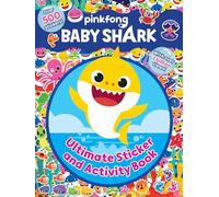 Baby Shark: Ultimate Sticker and Activity Book