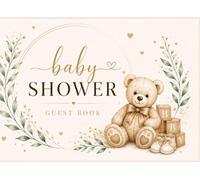 Baby Shower Guest Book: A Beautiful Memory Book with Advice for Parenting and Wishes for Baby for Parents-to-Be