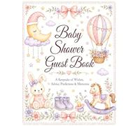 Baby Shower Guest Book: A Beautifully Illustrated Watercolor Memory Book with Guided Pages for Wishes, Advice, Predictions, Bingo & Gift Tracking