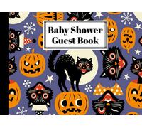 Baby Shower Guest Book: Black Cats Baby Shower Guest Book, A Mother’s Historical Memory Book| Humorous Funny Mamie And Babies Guestbook| By Grit Zimmer
