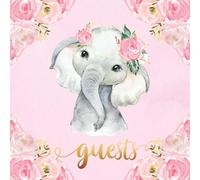Baby Shower Guest Book Girl: Elephant Original Watercolor Cover | Unique Sign-in Keepsake Interior with Advice for Parents, Wishes for Baby's Future, Plus Bonus Gift Log