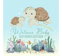 Baby Shower Guest Book: Sea Turtle, Ocean Theme, Sign In Wishes And Advice, Unique Keepsake For Baby