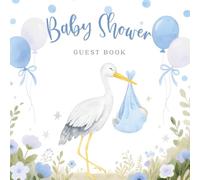 Baby Shower Guest Book: Stork Themed - Full Color Keepsake Book for Guests to Fill In