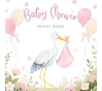 Baby Shower Guest Book: Stork Themed - Full Color Keepsake Book for Guests to Fill In