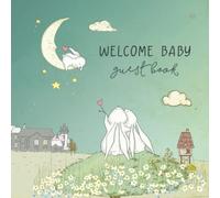 BABY SHOWER GUEST BOOK with Gift Log for Baby Naming Day, Baby Shower Party, Christening or Baptism Ceremony, Welcome Baby Party: A Keepsake Baby Book ... Baby (Guest Books by Angelis Publications)