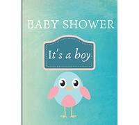 baby shower it's a boy: Guest book for a new boy in the family - Blue Theme - 100Pages - 21 x 28 cm