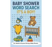 Baby Shower Word Search IT'S A BOY!: Baby Shower Word Search IT'S A BOY! | 6x9 Inches| 30 Puzzles, For Adults & Anyone Having a Baby, Great for Baby Shower Games, Gifts, or Just passing Time