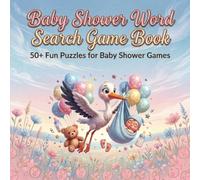 Baby Shower Word Search Puzzle Book: Fun and Engaging Games for Celebrating New Arrivals: Perfect Activity Book for Expectant Parents, Twin ... Parties (Wordsearch Series USA Hollydays)