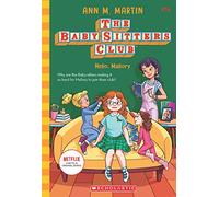 Baby-sitters Club #14: Hello, Mallory (Netflix Edition)