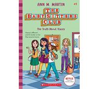 Baby-Sitters Club #3: The Truth About Stacey (Netflix Edition)