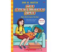 Baby-Sitters Club #4: Mary Anne Saves The Day (Netflix Edition)