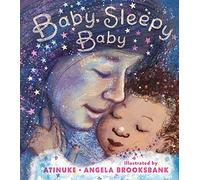 Baby, Sleepy Baby: A bedtime lullaby to gift to babies or new parents on Mother's Day or at a baby shower, by an award-winning pairing