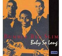 Baby So Long by Bumble Bee Slim (1999-10-04)