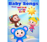 Baby Songs from Mother Goose Club