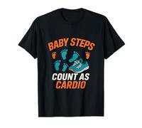 Baby Steps Count as Cardio Pregnancy Reveal novelty T-Shirt