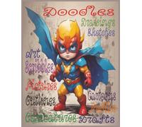 Baby Superhero Doodle All the Day Pad-Drawing for Mental Health, Wellness, and Self Care