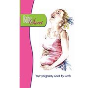 Baby Sweet: Your pregnancy week by week