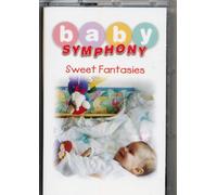 Baby Symphony - Sweet Fantasies [CASSETTE]