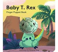 Baby T. Rex: Finger Puppet Book