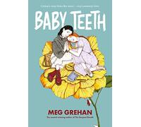 Baby Teeth: A Novel in Verse