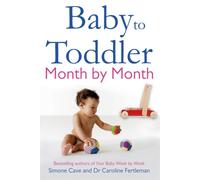 Baby to Toddler Month By Month