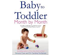 Baby to Toddler Month By Month