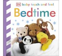 Baby Touch and Feel Bedtime : An Interactive Goodnight Board Book