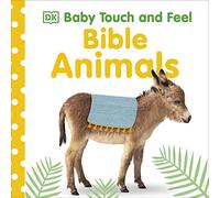 Baby Touch and Feel Bible Animals – Dorling Kindersley
