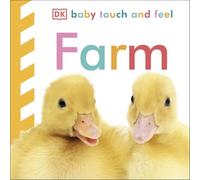 Baby Touch and Feel Farm – Baby Touch and Feel – Dorling Kindersley